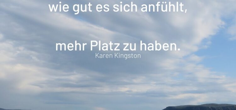 Karen Kingston Zitat